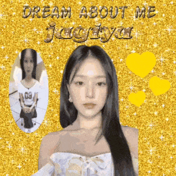 a girl is standing in front of a gold background with the words `` dream about me jagiya '' .