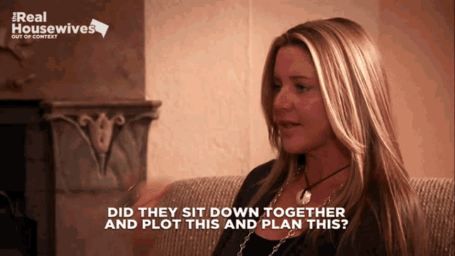 a woman sitting on a couch with the words " did they sit down together and plot this and plan this "