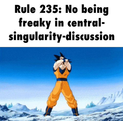 rule 235 : no being freaky in central singularity-discussion