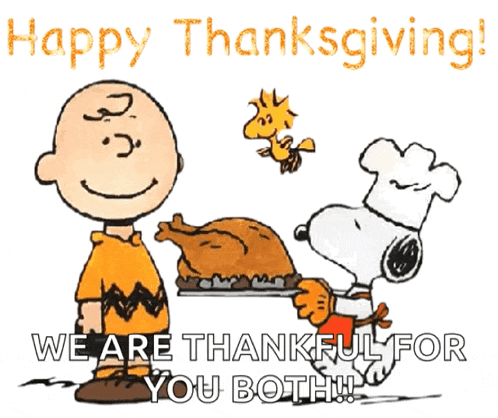a cartoon of charlie brown and snoopy holding a turkey says happy thanksgiving we are thankful for you both