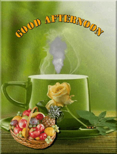 a cup of coffee with a basket of fruit and the words good afternoon