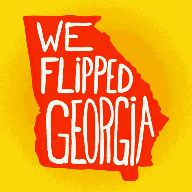 We Flipped Georgia Now Georgia Can Flip The Senate GIF - We Flipped Georgia Now Georgia Can Flip The Senate Geogia Flipped Blue GIFs