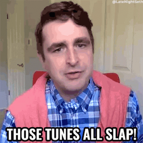 Those Tunes All Slap Late Night With Seth Meyers GIF - Those Tunes All Slap Late Night With Seth Meyers Slapping Tunes GIFs