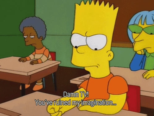 bart simpson is sitting at a desk and says " damn tv you 've ruined my imagination ... "