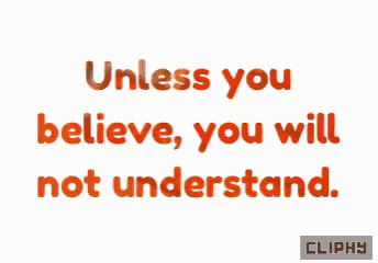 unless you believe you will not understand written in red