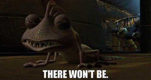 Monsters Inc Randall Boggs GIF - Monsters Inc Randall Boggs There Wont Be GIFs