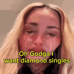 a woman is crying and says `` oh godga i want diamond singles ''