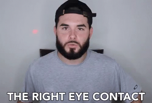 The Right Eye Contact Staring GIF - The Right Eye Contact Eye Contact Staring GIFs