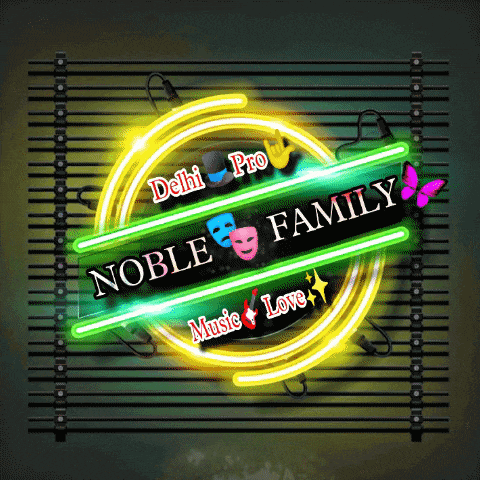 a neon sign that says noble family music love and delhi pro