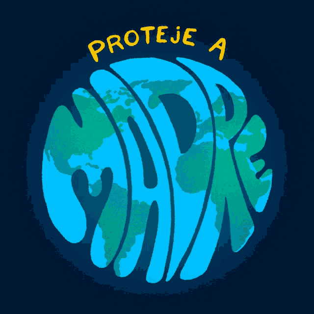 a drawing of a globe with the words " proteje a " on it