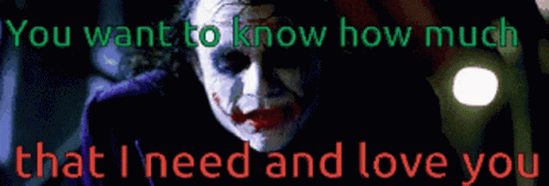 Joker You Want GIF - Joker You Want Know How Much GIFs