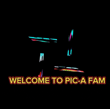 a sign that says welcome to pic-a fam