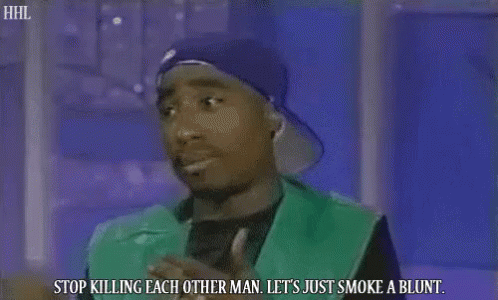 Real Talk GIF - Tupac Relax Chill GIFs