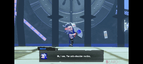 a screenshot of a video game that says ' oh i see the cold-shoulder routine ' on the bottom