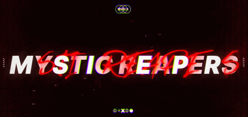 mystic reapers is written in red on a dark background