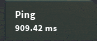 a black background with white text that says ping 909.12 ms