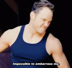 Chris Pratt Impossible To Embarrass Me GIF - Chris Pratt Impossible To Embarrass Me Impossible GIFs