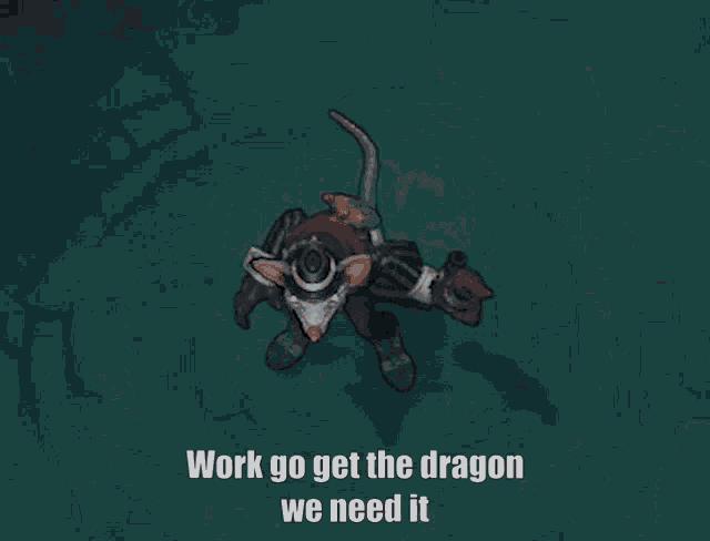 Whoiswork Work Go Get The Dragon We Need It GIF - Whoiswork Work Go Get The Dragon We Need It League Of Legends Dragon GIFs