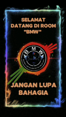 a poster that says selamat datang di room " bmw " on it