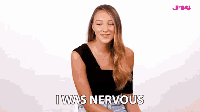 a woman says i was nervous in a video