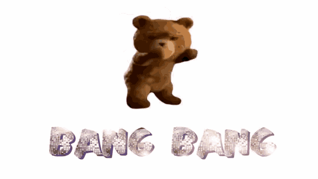 a teddy bear is dancing in front of a bang bang sign