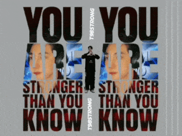 a sign that says you are stronger than you know