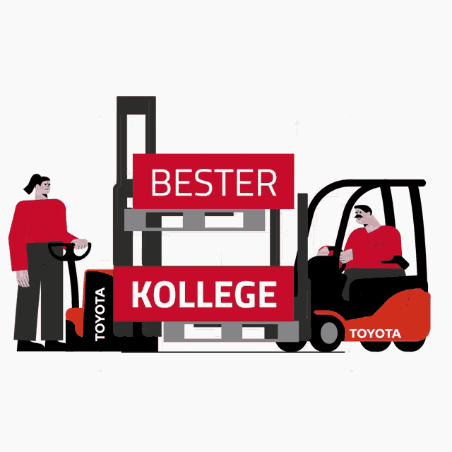 an illustration of two people pushing a toyota forklift and a sign that says " bester kollege "