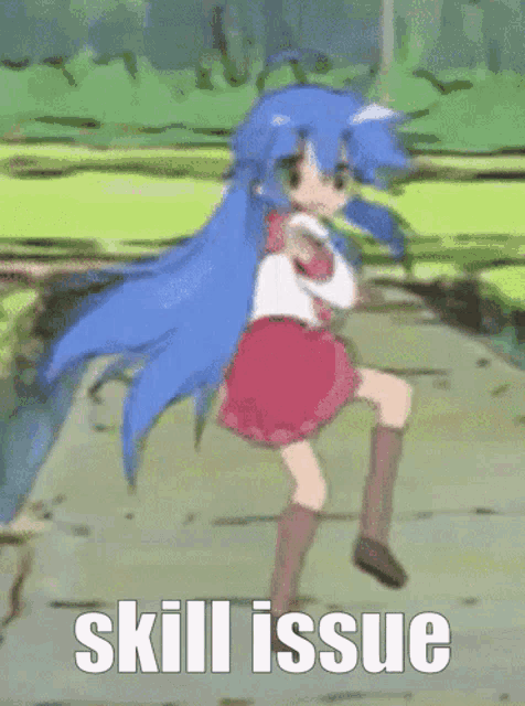 a girl with blue hair is dancing with the words skill issue written below her