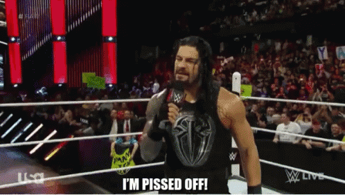 Roman Reigns Pissed Off GIF
