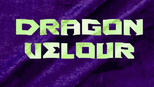 Dragon Velour Velour GIF - Dragon Velour Velour Dragon Valor GIFs