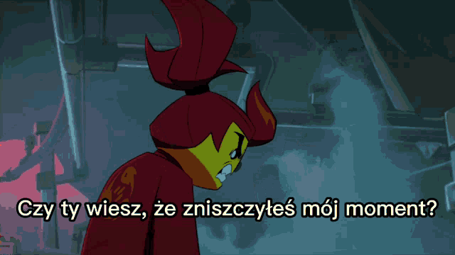 a cartoon character says " czy ty wiesz ze zniszczytes moj moment " in a foreign language