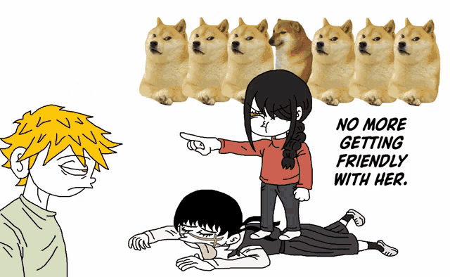 a cartoon of a girl pointing at a doge with the words " no more getting friendly with her "