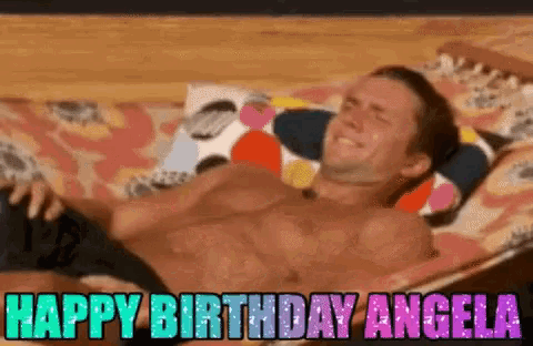 a shirtless man is laying in a hammock with the words happy birthday angela