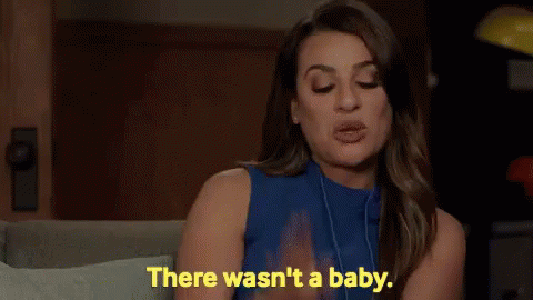 Sometimes There Isn'T A Baby GIF - Lea Michele There Wasnt A Baby No Baby GIFs