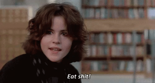 Eat Shit GIF - Breakfast Club Angry Mad GIFs