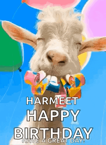 a goat is holding balloons in its mouth and says harmeet happy birthday have a great day