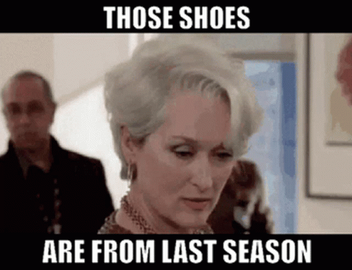 Those Shoes Are From Last Season GIF - Those Shoes Are From Last Season Miranda Priestly GIFs