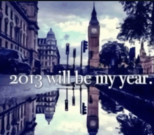 a painting of a city with the words 2013 will be my year on it