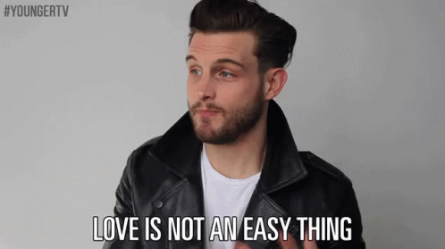 Love Is Not An Easy Thing GIF - Younger Tv Younger Tv Land GIFs