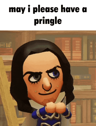 a picture of a cartoon character with the words may i please have a pringle
