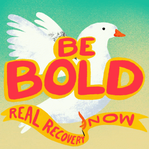 Be Bold Real Recovery Now GIF - Be Bold Real Recovery Now Dove GIFs