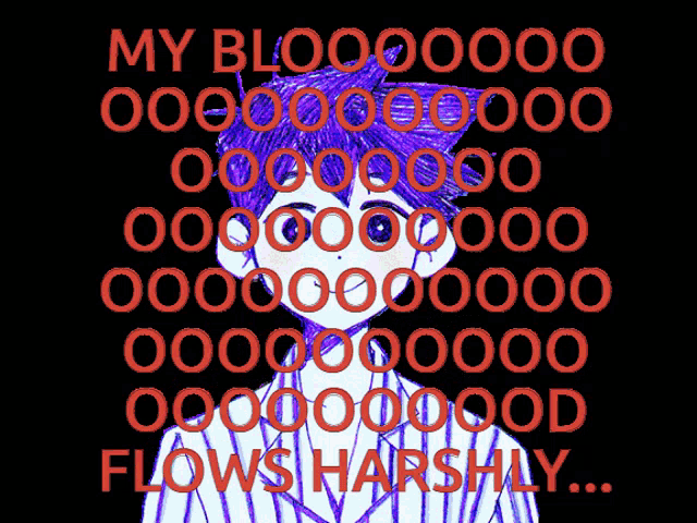 a drawing of a girl with the words my blood flows harshly behind her