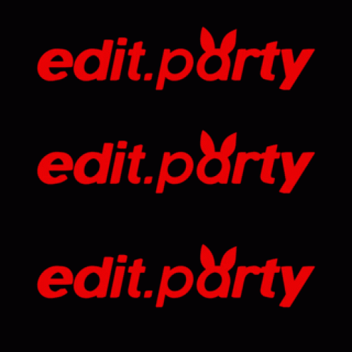 Edit Edit Party GIF - Edit Edit Party Party GIFs