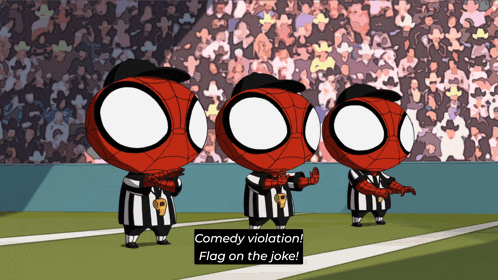 a cartoon of three spider-man referees with a caption that says comedy violation flag on the joke