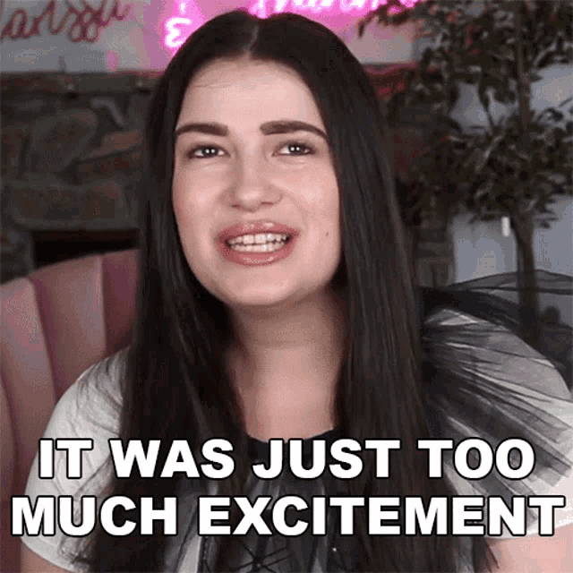 a woman says it was just too much excitement in a video