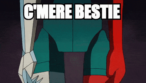 a cartoon character with the words ' c'mere bestie ' written on it
