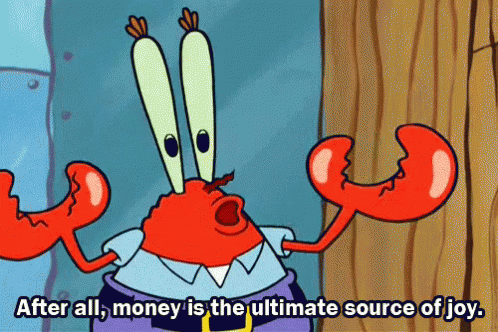 Money = Joy GIF - Spongebob Squarepants Mr Krabs Greedy GIFs