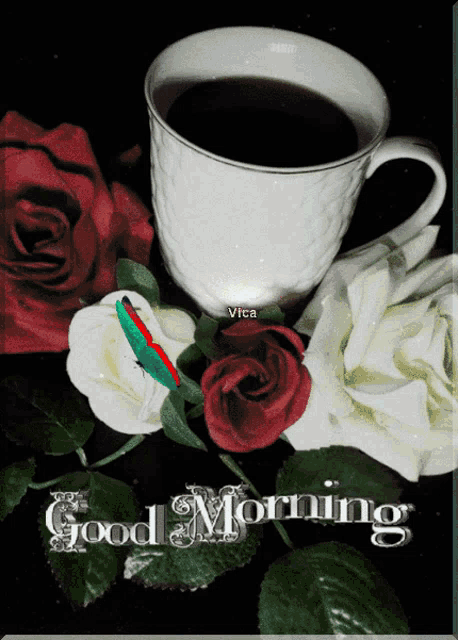 a picture of a cup of coffee and roses with the words good morning on the bottom