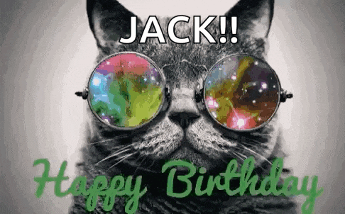 a cat wearing sunglasses with the words `` happy birthday jack '' written above it .