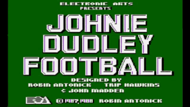 electronic arts presents johnie dudley football designed by trip hawkins
